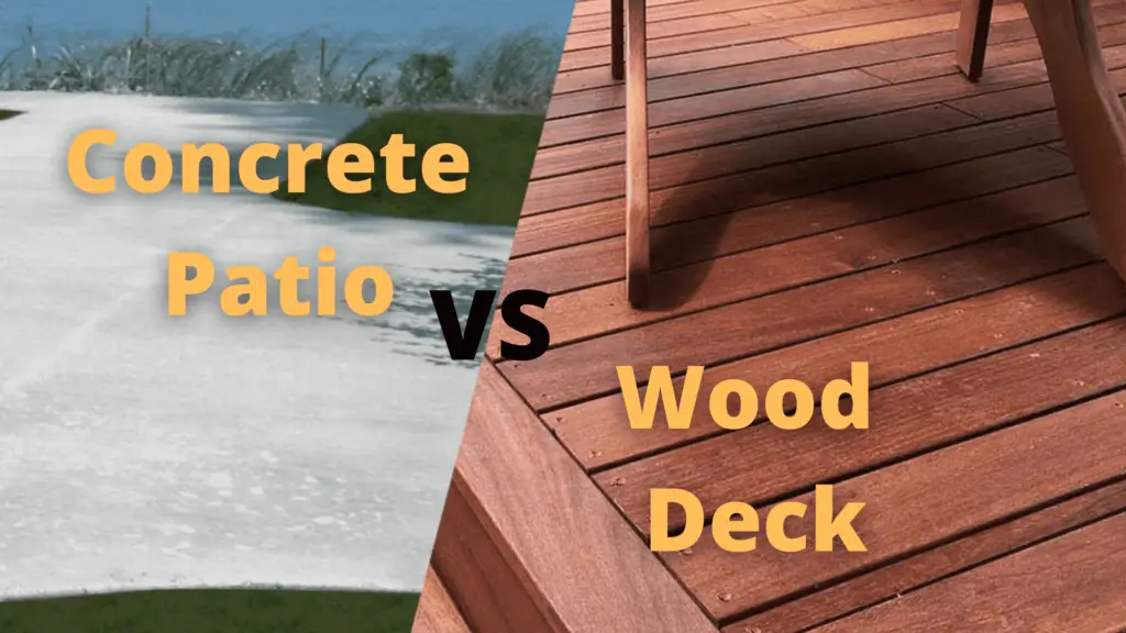 Which is cheaper a wood deck or a concrete patio