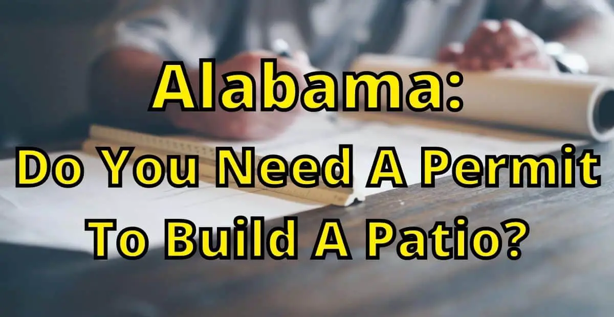 A Permit To Build Patio In Alabama, Alabama Fire Pit Laws