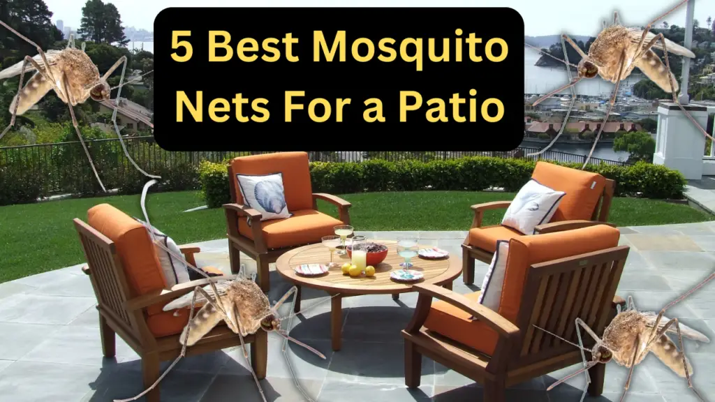 Best Mosquito Nets For a Patio